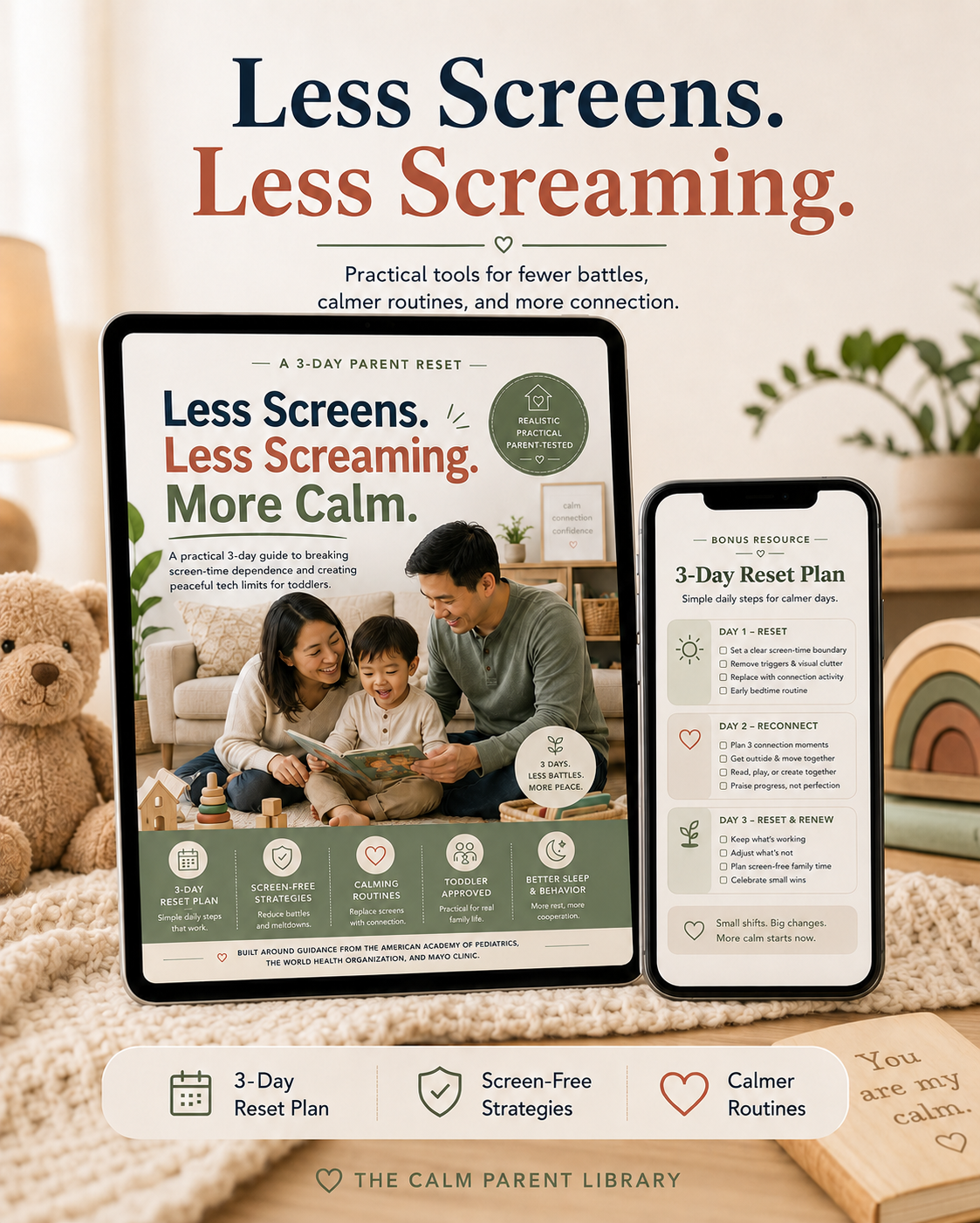 Less Screens, Less Screaming, More Calm