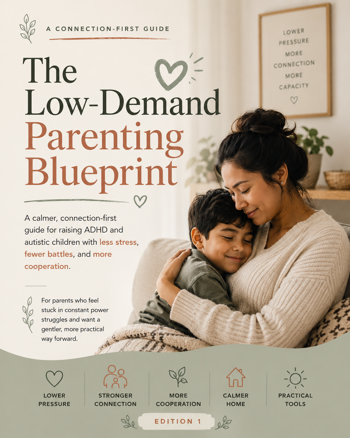 The Low-Demand Parenting Blueprint.